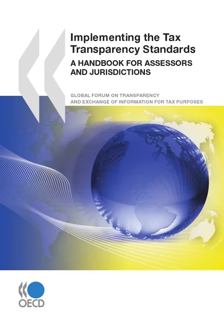 Implementing the Tax Transparency Standards -  Collective - OECD