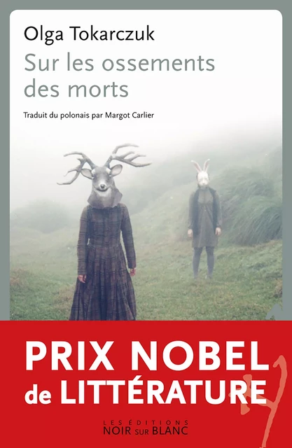 Sur les ossements des morts - Olga Tokarczuk - Libella