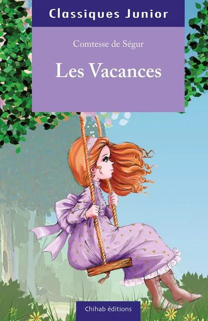 Les vacances -  Comtesse de Ségur - Chihab