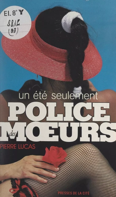 Un été seulement - Pierre Lucas - (Presses de la Cité) réédition numérique FeniXX