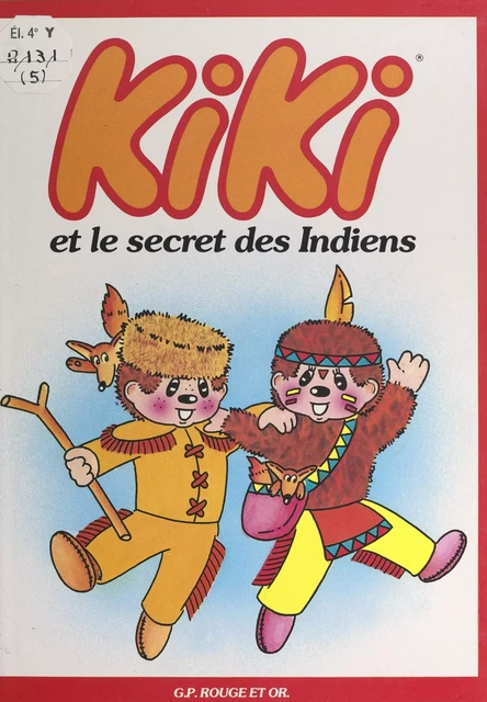 Kiki (5). Kiki et le secret des Indiens - Hervé Chadenat, Lucy Pardo - (Nathan) réédition numérique FeniXX