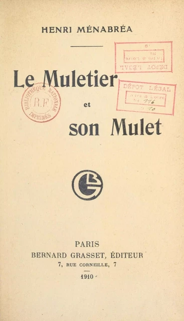 Le muletier et son mulet - Henri Ménabréa - (Grasset) réédition numérique FeniXX