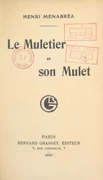 Le muletier et son mulet