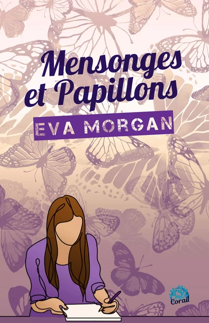 Mensonges et papillons - Eva Morgan - Les éditions du 38