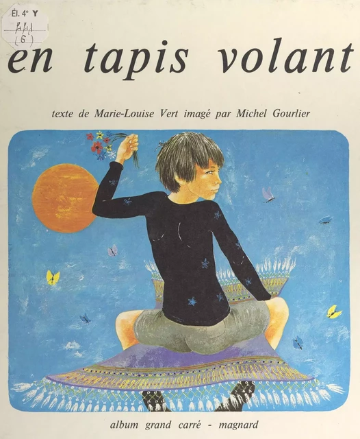 En tapis volant - Marie-Louise Vert - (Magnard) réédition numérique FeniXX