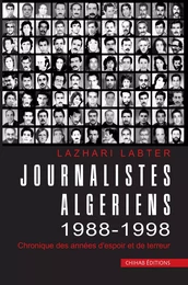 Journalistes Algériens 1988-1998