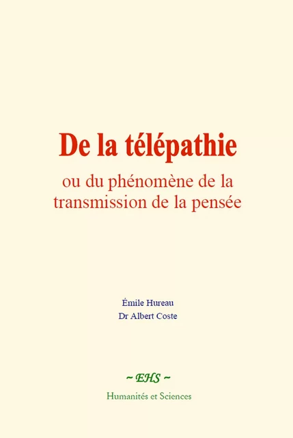 De la télépathie - Émile Hureau, Dr Albert Coste - EHS