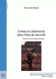 Crimes et châtiments dans l'Etat de sécurité