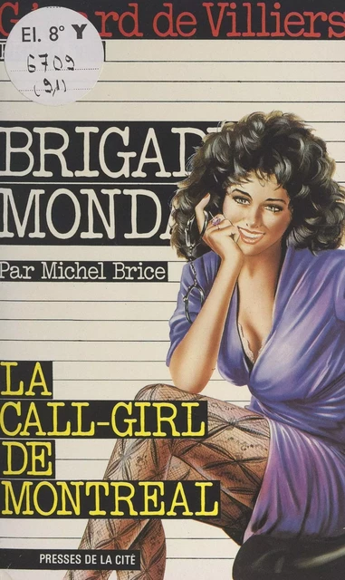 La call-girl de Montréal - Michel Brice - (Presses de la Cité) réédition numérique FeniXX