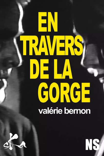 En travers de la gorge - Valérie Bernon - SKA