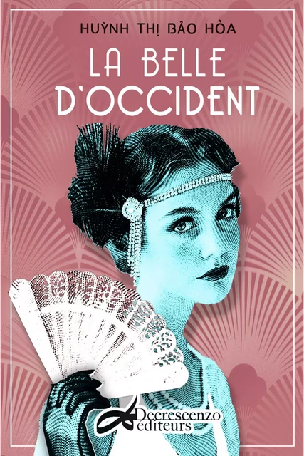 La belle d'occident - B?o Hòa Hu?nh Th? - Decrescenzo