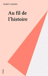 Au fil de l'histoire