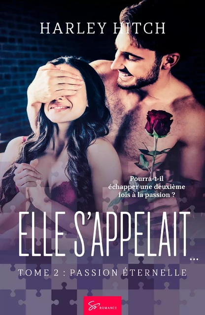 Elle s'appelait… - Tome 2 - Harley Hitch - So Romance