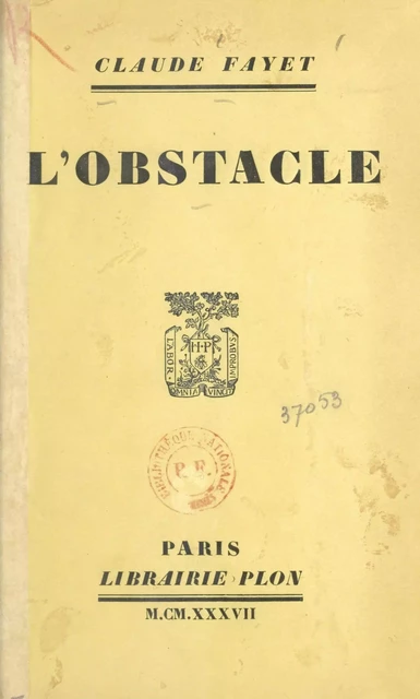 L'obstacle - Claude Fayet - Plon (réédition numérique FeniXX)