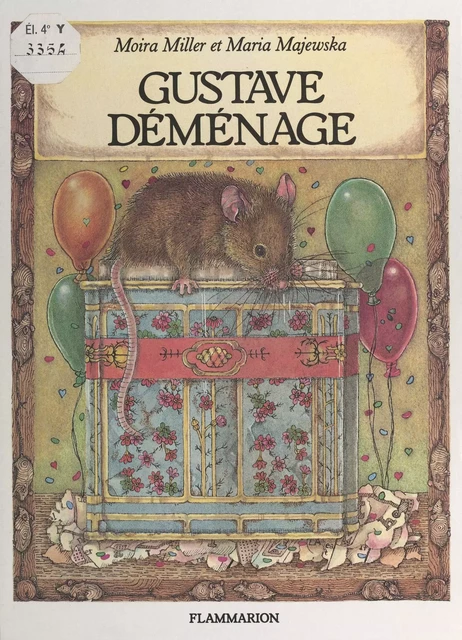 Gustave déménage - Moira Miller - Flammarion (réédition numérique FeniXX)