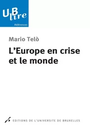 L'Europe en crise et le monde