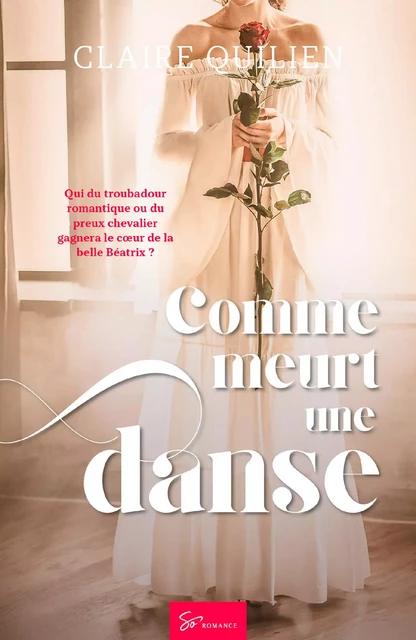 Comme meurt une danse - Claire Quilien - So Romance