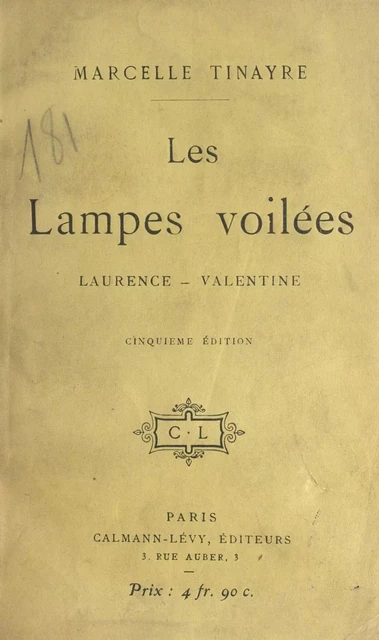 Les lampes voilées - Marcelle Tinayre - Calmann-Lévy (réédition numérique FeniXX)