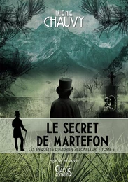 Les Enquêtes d'Hadrien Allonfleur sous le Second Empire - Tome 5