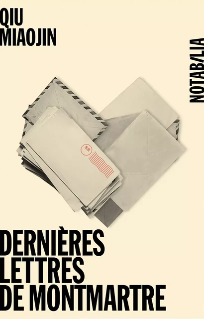 Dernières lettres de Montmartre - Qiu Miaojin - Libella