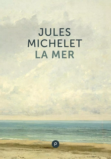 La Mer - Jules Michelet - publie.net