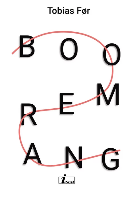 Boomerang - Tobias For - Isca