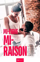 Mi-figue Mi-raison - tome 1