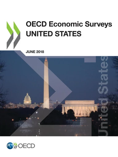 OECD Economic Surveys: United States 2018 -  Collectif - OECD