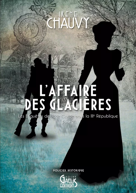 Les Enquêtes de Jane Cardel - Tome 2 - Irène Chauvy - Gaelis