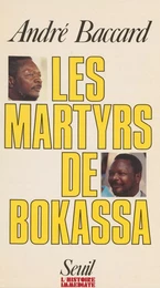 Les Martyrs de Bokassa