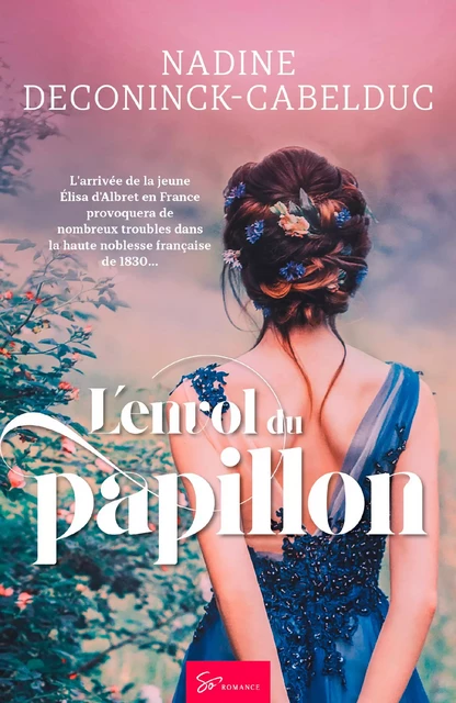 L'envol du papillon - Nadine Deconinck-Cabelduc - So Romance