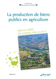 Production de biens publics en agriculture (La) (ePub)