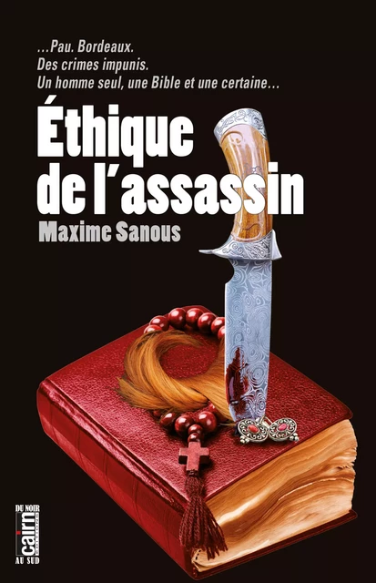 Éthique de l'assassin - Maxime Sanous - Éditions Cairn