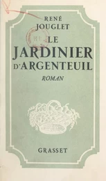 Le jardinier d'Argenteuil