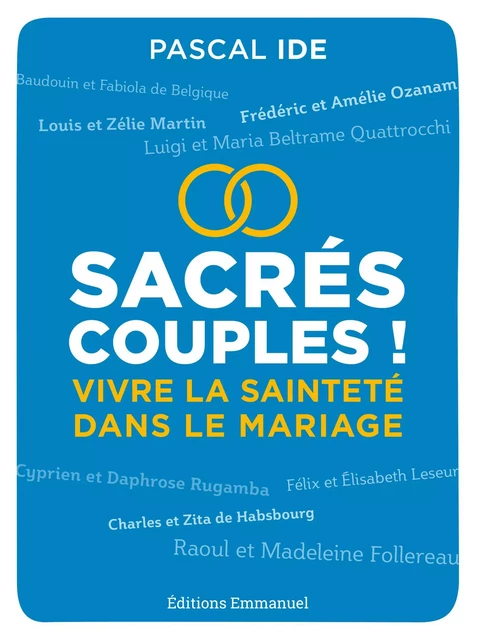 Sacrés couples ! - Pascal Ide - Éditions de l'Emmanuel