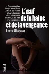 L'Œuf de la haine et de la vengeance