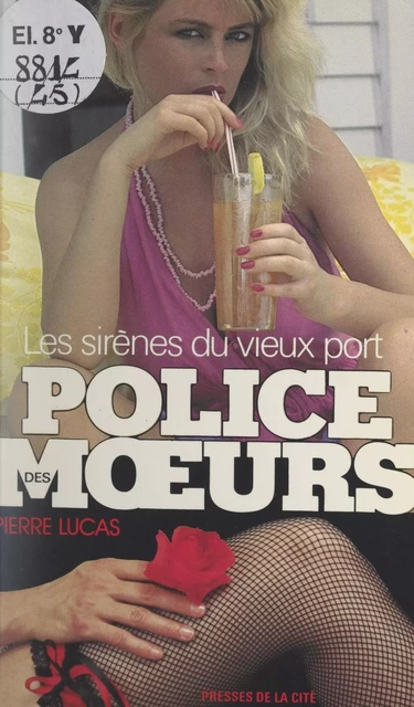 Les sirènes du vieux-port - Pierre Lucas - (Presses de la Cité) réédition numérique FeniXX