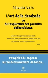 L’art de la dérobade ou de l’exploration des poubelles philosophiques