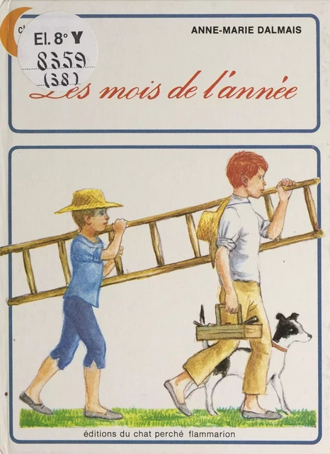 Les mois de l'année - Anne-Marie Dalmais - Flammarion Jeunesse (réédition numérique FeniXX) 