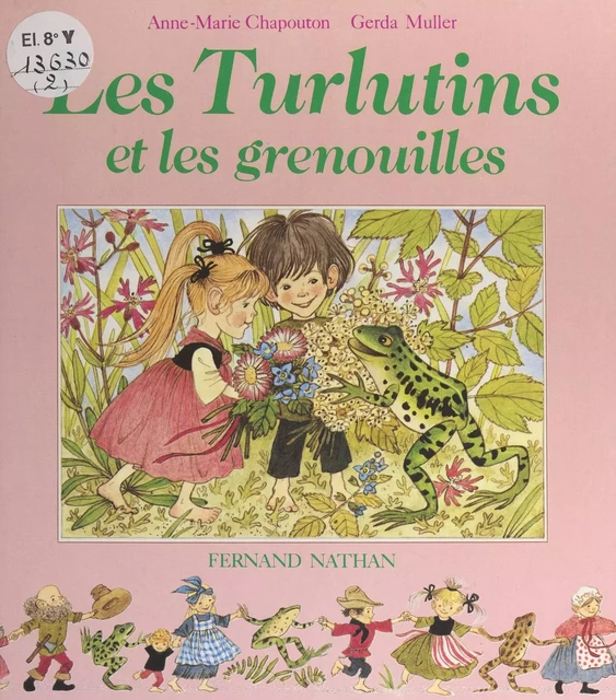 Les Turlutins et les grenouilles - Anne-Marie Chapouton - (Nathan) réédition numérique FeniXX