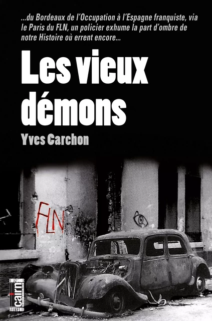 Les vieux démons - Yves Carchon - Éditions Cairn