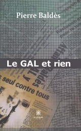 Le GAL et rien