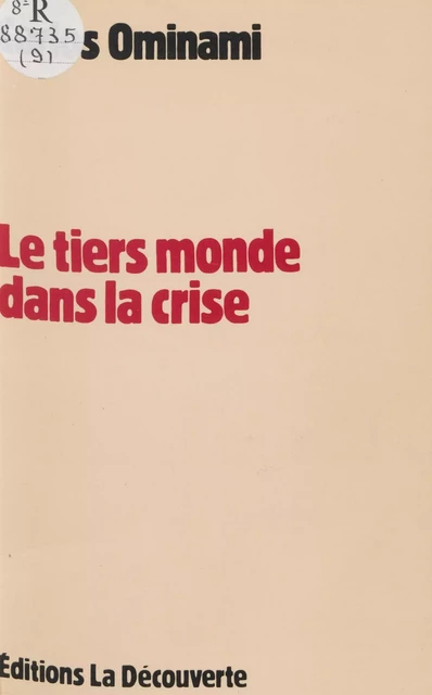 Le Tiers-monde dans la crise - Carlos Ominami - La Découverte (réédition numérique FeniXX)