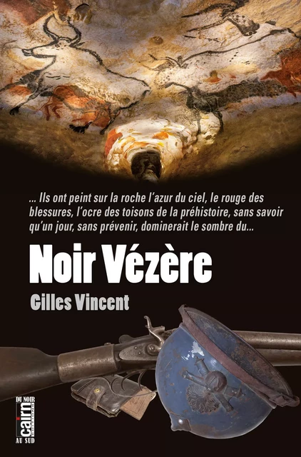 Noir Vézère - Gilles Vincent - Éditions Cairn