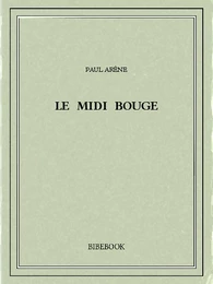 Le Midi bouge