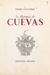 Le marquis de Cuevas