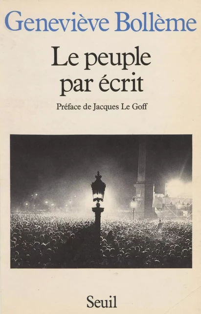 Le Peuple par écrit - Geneviève Bollème - Seuil (réédition numérique FeniXX)