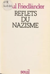 Reflets du nazisme