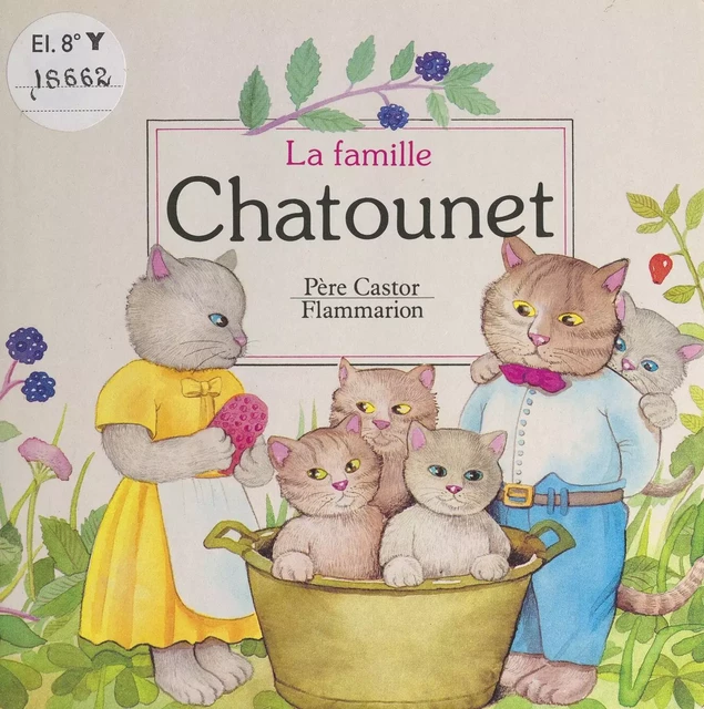 La famille Chatounet - A. Telier - Flammarion (réédition numérique FeniXX)