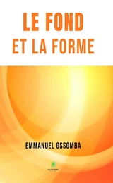 Le fond et la forme